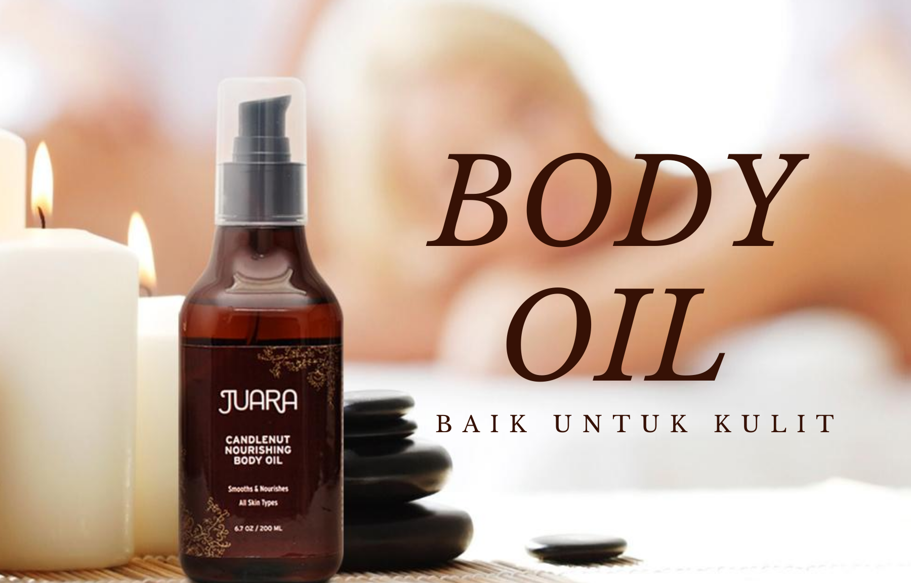 Body Oil, baik untuk kulit